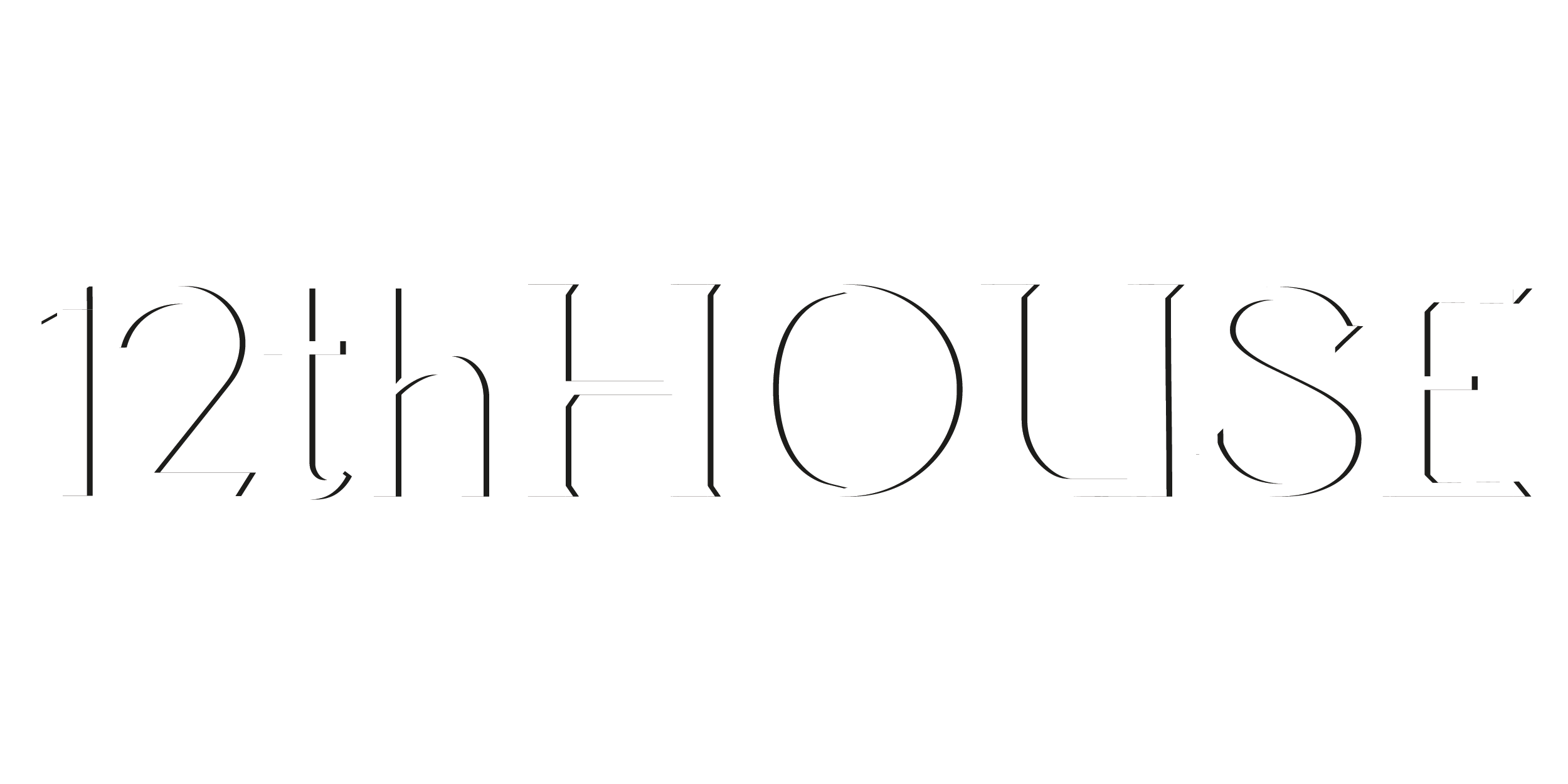 12th HOUSE